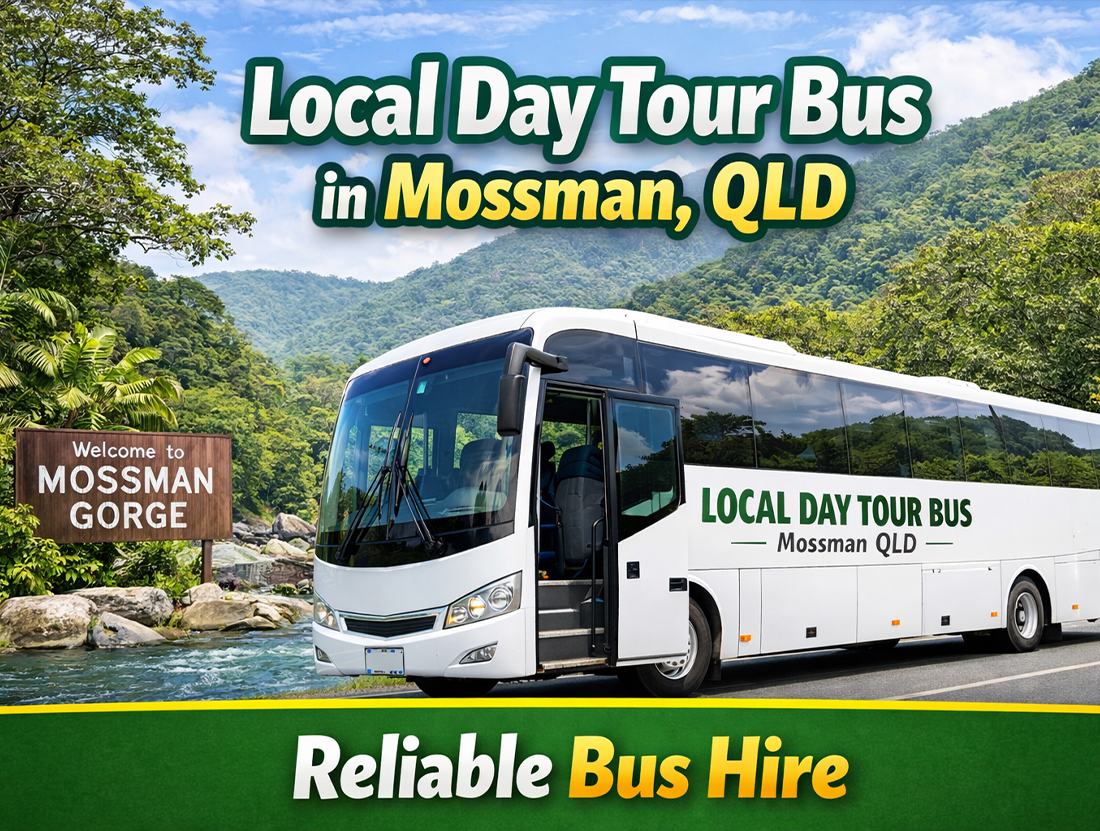 Local Day Tour Bus in Mossman QLD | Reliable Bus Hire